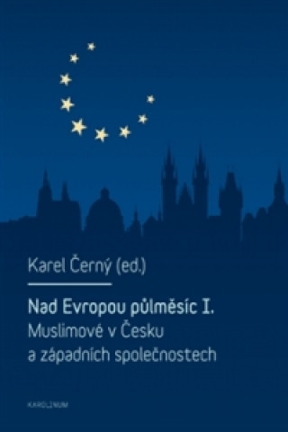 Carte Nad Evropou půlměsíc Karel Černý