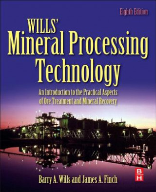 Kniha Wills' Mineral Processing Technology Barry A. Wills