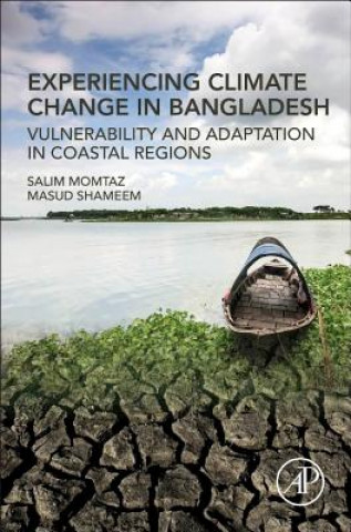 Carte Experiencing Climate Change in Bangladesh Salim Momtaz