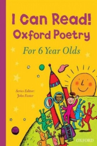 Kniha I Can Read! Oxford Poetry for 6 Year Olds John Foster