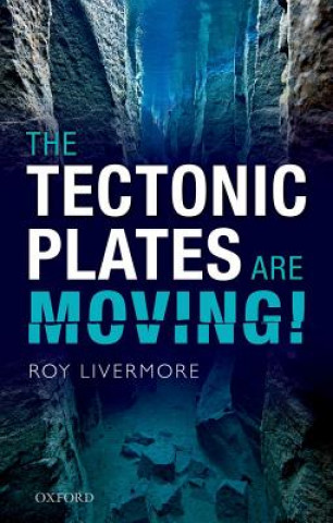 Книга Tectonic Plates are Moving! Livermore