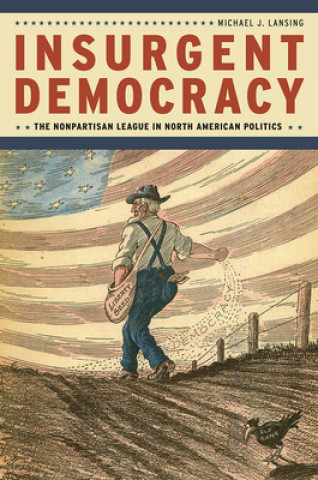 Könyv Insurgent Democracy Michael J. Lansing