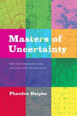 Książka Masters of Uncertainty Phaedra Daipha