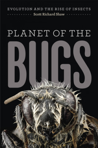 Kniha Planet of the Bugs Scott R. Shaw
