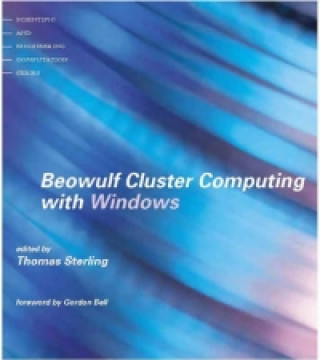 Carte Beowulf Cluster Computing with Windows Thomas Sterling