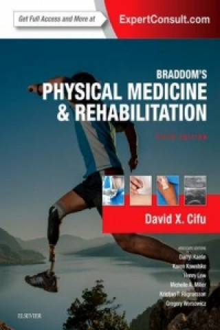 Книга Braddom's Physical Medicine and Rehabilitation David X. Cifu