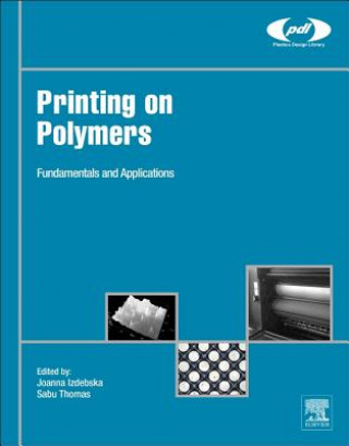 Könyv Printing on Polymers Joanna Izdebska