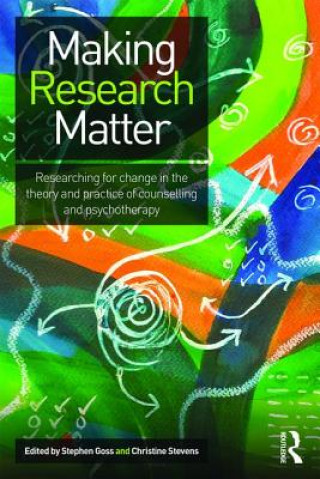 Kniha Making Research Matter Stephen Goss