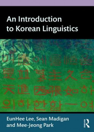 Książka Introduction to Korean Linguistics Eunhee Lee