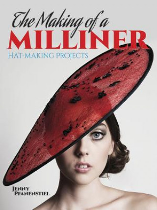 Kniha Making of a Milliner Jenny Pfanenstiel