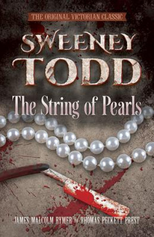 Kniha Sweeney Todd -- The String of Pearls James Rymer