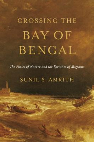 Knjiga Crossing the Bay of Bengal Sunil S. Amrith