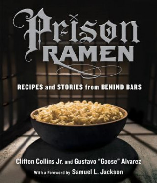 Книга Prison Ramen Clifton Collins