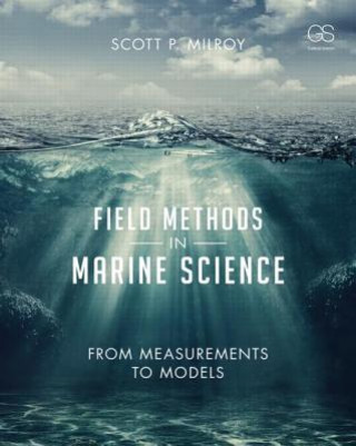 Книга Field Methods in Marine Science Scott Milroy