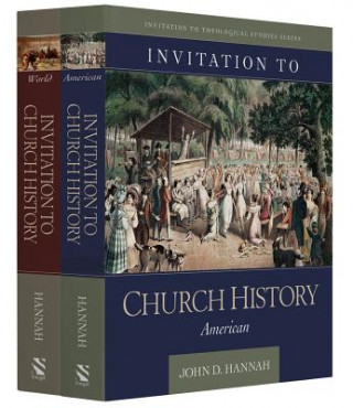 Carte Invitation to Church History, 2 Volume Set John D Hannah