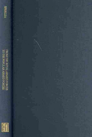 Könyv From the Royal Armed Forces to the Popular Armed Forces - Sovietization of the Romanian Military (1948-1955) Florin Sperlea