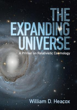 Knjiga Expanding Universe William D. Heacox
