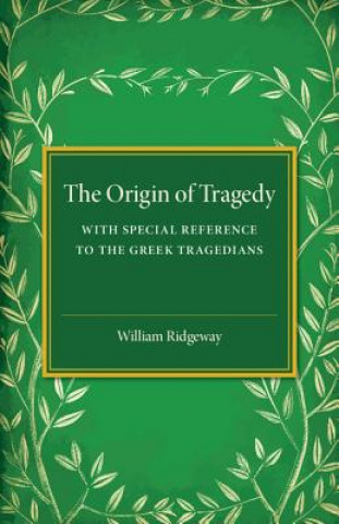 Książka Origin of Tragedy William Ridgeway