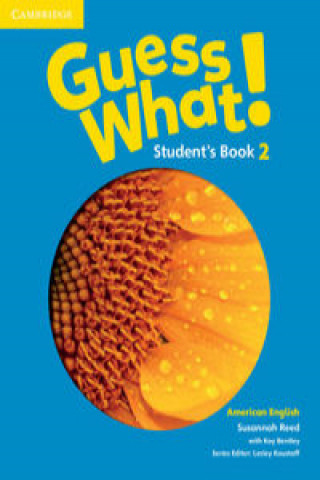 Carte Guess What! American English Level 2 Student's Book Susannah Reed