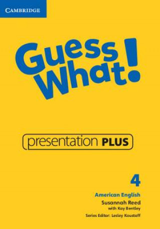 Digital Guess What! American English Level 4 Presentation Plus Susannah Reed