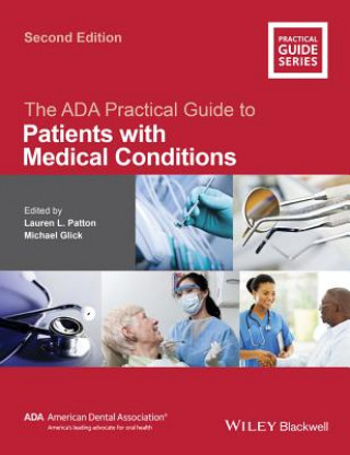 Könyv ADA Practical Guide to Patients with Medical Conditions 2e Lauren L. Patton