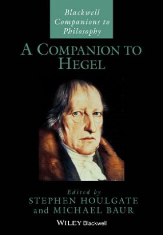 Knjiga Companion to Hegel Stephen Houlgate