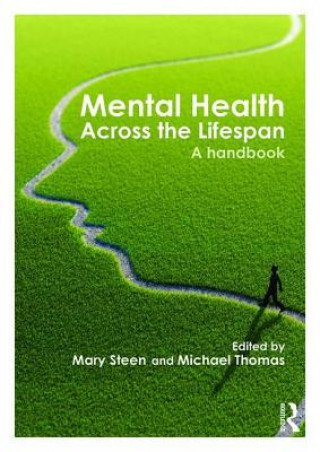 Kniha Mental Health Across the Lifespan Mary Steen