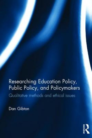 Carte Researching Education Policy, Public Policy, and Policymakers Dan Gibton