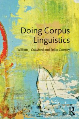 Kniha Doing Corpus Linguistics William Crawford