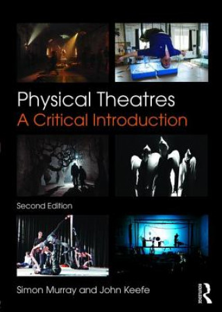 Könyv Physical Theatres Simon Murray