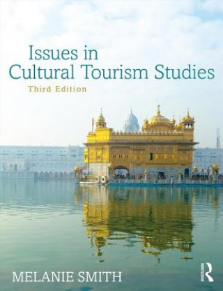 Buch Issues In Cultural Tourism Studies Melanie K. Smith