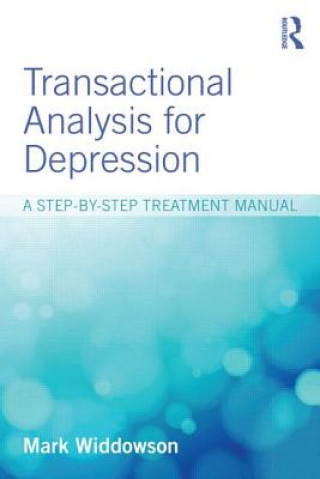 Kniha Transactional Analysis for Depression Mark Widdowson