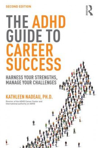 Книга ADHD Guide to Career Success Kathleen Nadeau