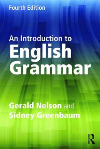 Carte Introduction to English Grammar Gerald C. Nelson