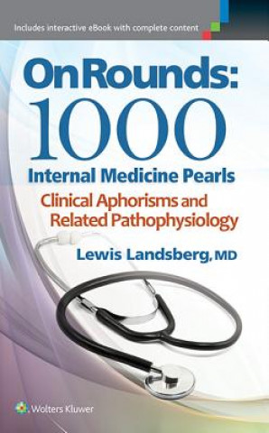 Carte On Rounds: 1000 Internal Medicine Pearls Lewis Landsberg