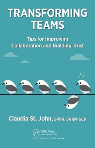 Kniha Transforming Teams SPHR SHRM-SCP Claudia St. John
