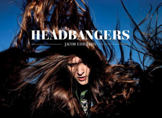 Livre Headbangers Jacob Ehrbahn