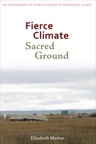 Carte Fierce Climate, Sacred Ground Elizabeth Marino