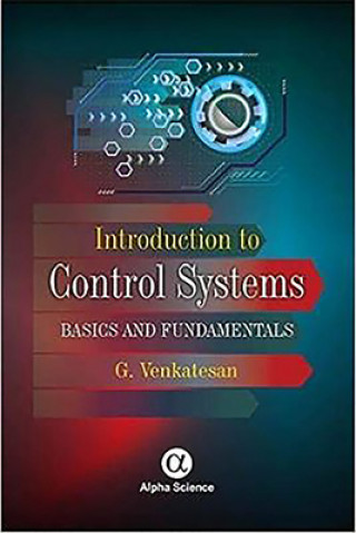 Könyv Introduction to Control Systems G. Venkatesan