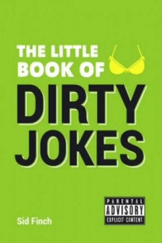 Knjiga Little Book of Dirty Jokes Sid Finch