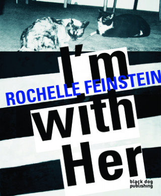 Könyv I'm with Her Rochelle Feinstein