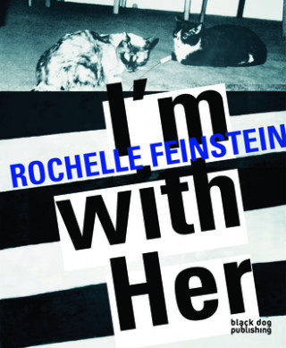 Libro I'm with Her Rochelle Feinstein