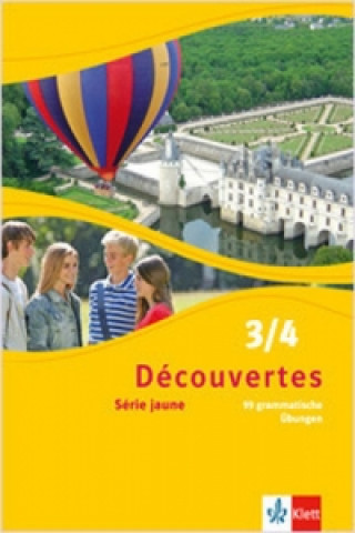 Livre Découvertes. Série jaune (ab Klasse 6). Ausgabe ab 2012 - 99 grammatische Übungen. Bd.3/4 