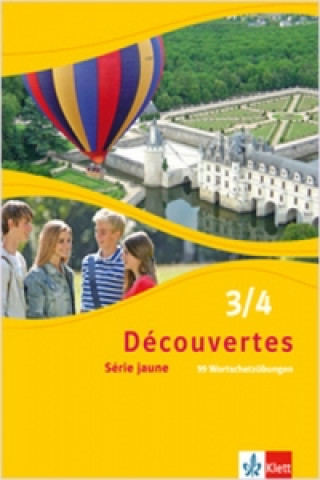 Kniha Découvertes. Série jaune (ab Klasse 6). Ausgabe ab 2012 - 99 Wortschatzübungen Klassen 8/9. Bd.3/4 Inge Mühlmann