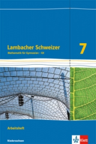 Könyv Lambacher Schweizer Mathematik 7 - G9. Ausgabe Niedersachsen Matthias Janssen
