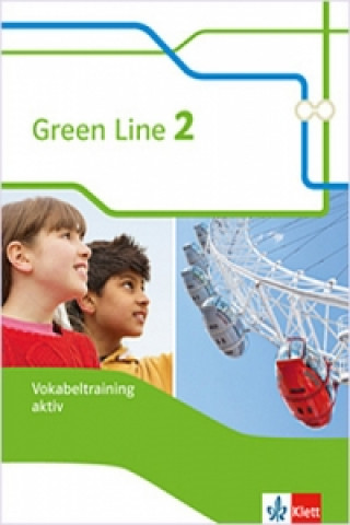 Книга Green Line 2 - Vokabeltraining aktiv, Arbeitsheft Klasse 6 Harald Weisshaar