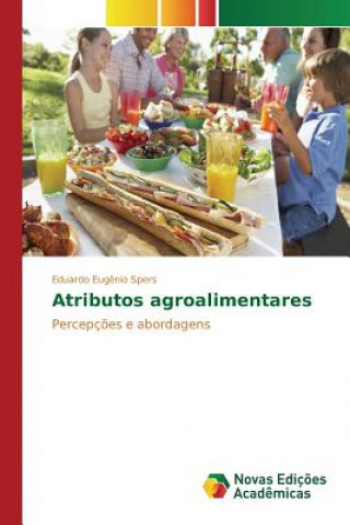 Kniha Atributos agroalimentares Spers Eduardo Eugenio