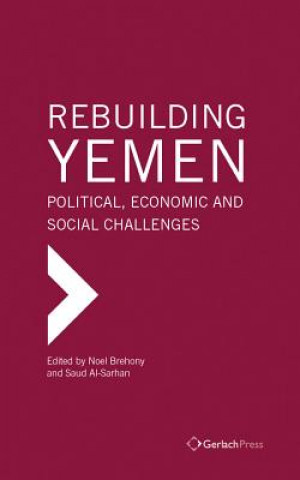 Книга Rebuilding Yemen: Political, Economic and Social Challenges 