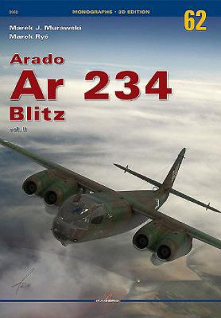 Kniha Arado Ar 234 Blitz Vol. II Marek Murawski
