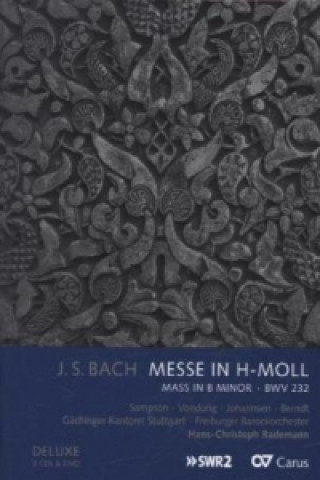 Audio H-Moll Messe BWV 232 (Dresdner Stimmen), 2 Audio-CDs + 1 DVD (Deluxe Version) Rademann/Sampson/Vondung/Gächinger Kantorei Stuttg